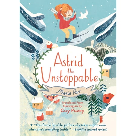 ISBN 9781536213225 product image for Astrid the Unstoppable (Paperback) | upcitemdb.com