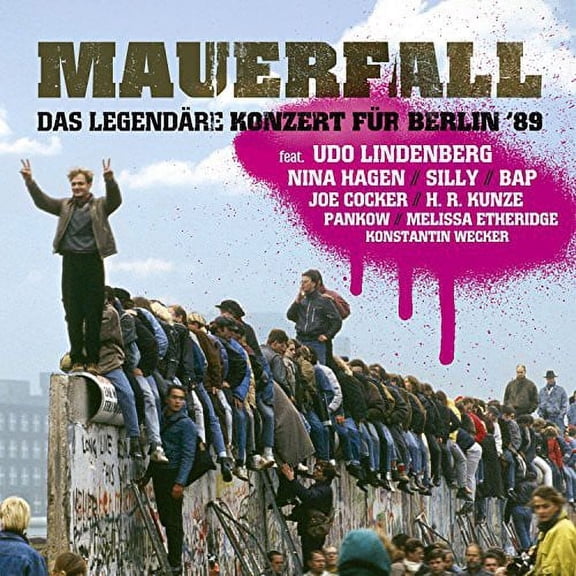 Mauerfall: Das Legendare Konzert / Various (CD)