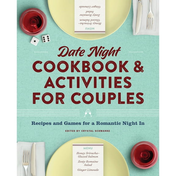 Date Night Cookbook and Activities for Couples: Recipes and Games for a Romantic Night in, (Paperback)