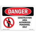 thumbnail image 1 of SignMission OS-DS-A-1218-L-1095 12 x 18 in. OSHA Danger Sign - Construction Area Authorized Personnel Only, 1 of 1