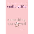 thumbnail image 1 of Pre-Owned Something Borrowed: A Novel (Paperback) 0312321198, 1 of 1