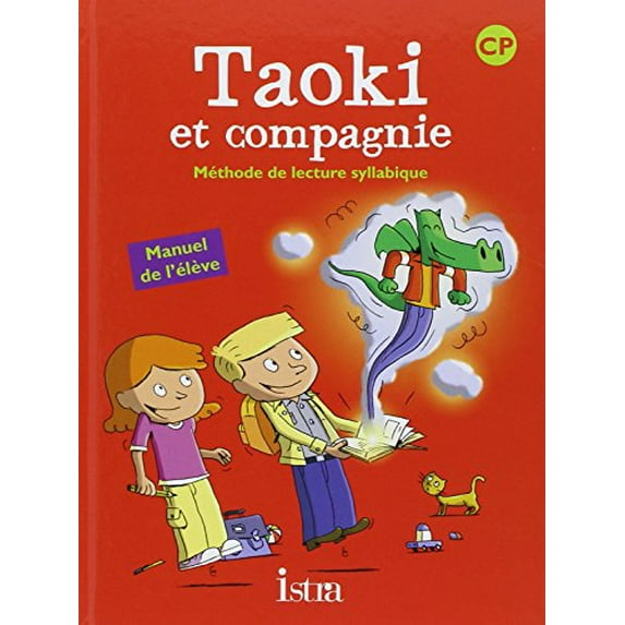 Pre-Owned Taoki et compagnie CP - Livre élève - Edition 2010 (French Edition) (Hardcover) 2011165520 9782011165527