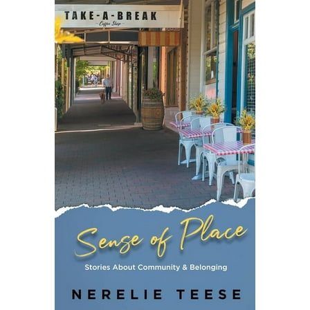 A Sense of Place: Stories about Community and Belonging, (Paperback)