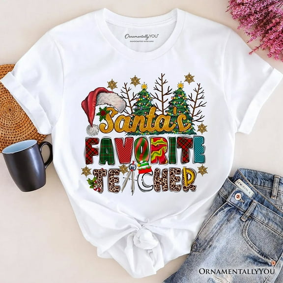 Santa’s Favorite Teacher Christmas T-Shirt, Fun Holiday Classroom Tee