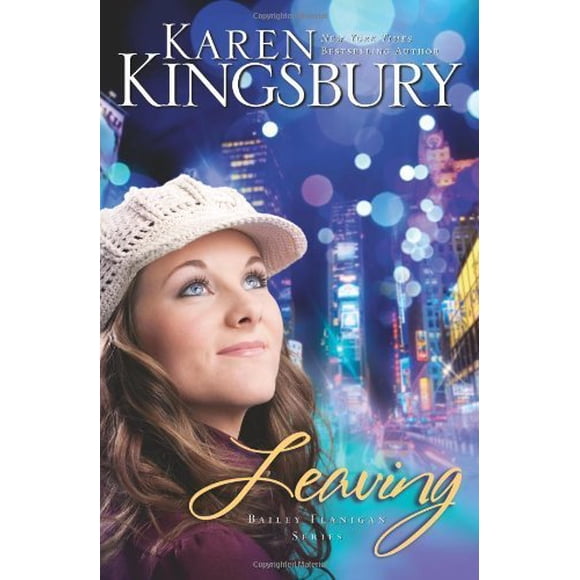Leaving (Bailey Flanigan Series, Bk. 1)