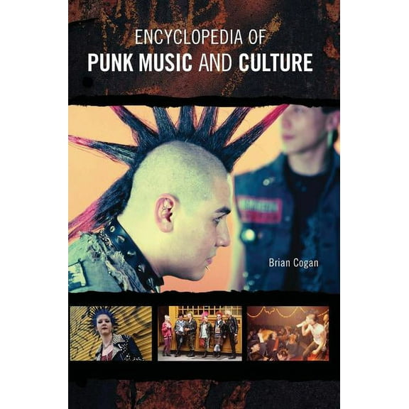 Encyclopedia of Punk Music and Culture, (Hardcover)