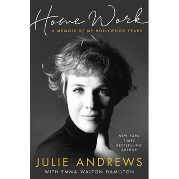Pre-Owned Home Work: A Memoir of My Hollywood Years (Hardcover) 0316349259 9780316349253