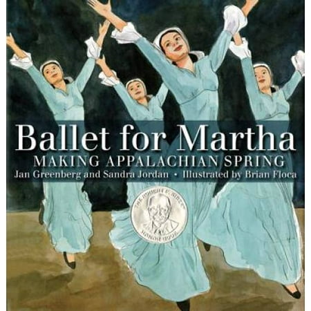 Ballet for Martha: Making Appalachian Spring, Pre-Owned (Hardcover)