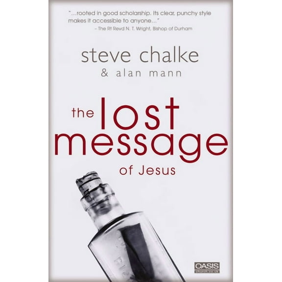 The Lost Message of Jesus, (Paperback)