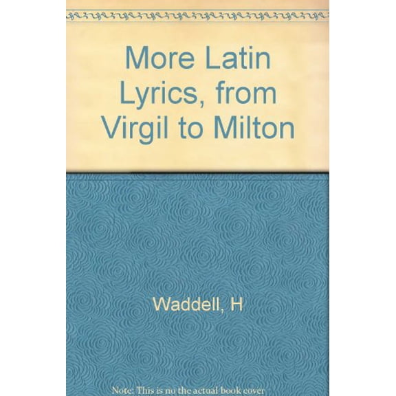 Pre-Owned More Latin Lyrics, from Virgil to Milton (English and Latin Edition), 9780393044690, 0393044696, Hardcover, 1st American ed edition