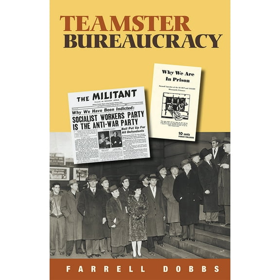Teamster: Teamster Bureaucracy (Paperback)