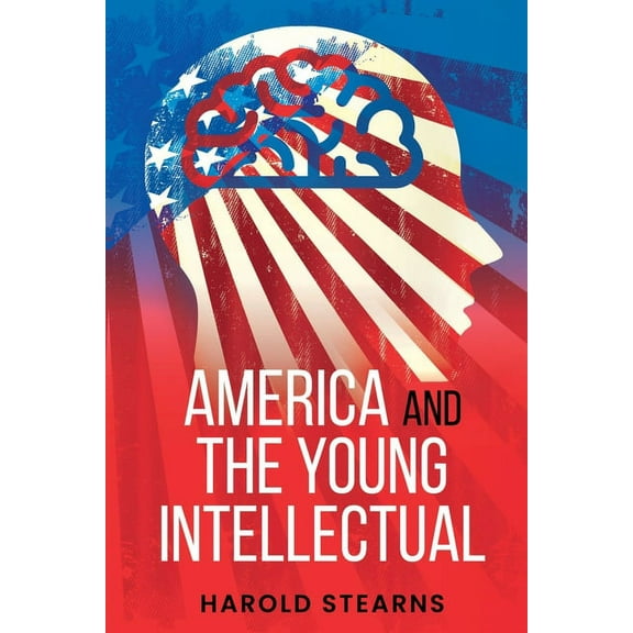 America and the Young Intellectual, (Paperback)