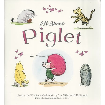Piglet (All About)