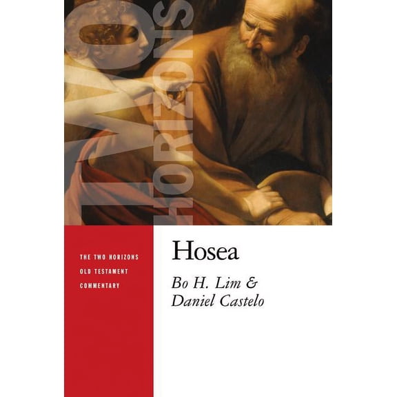 Two Horizons Old Testament Commentary (T Hosea, (Paperback)