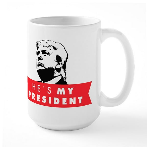 CafePress - He's My President Large Mug - 15 oz Ceramic Large White Novelty Mug