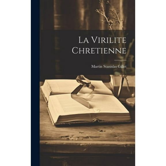 La Virilite Chretienne (Hardcover)