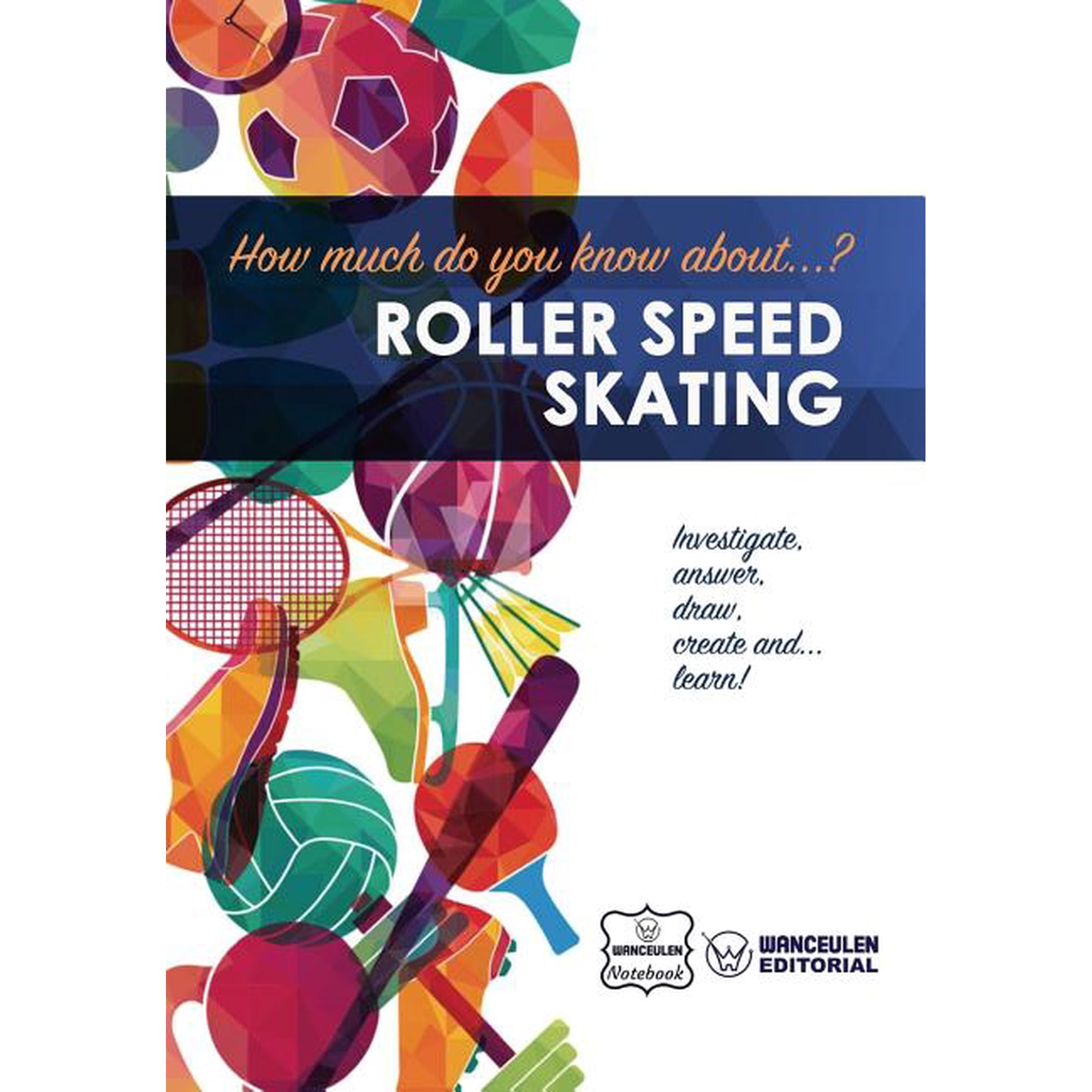 How much do you know about... Roller Speed Skating (Paperback)