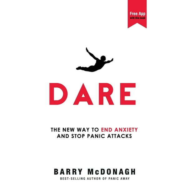 Dare The New Way To End Anxiety And Stop Panic Attacks Paperback Walmart Com