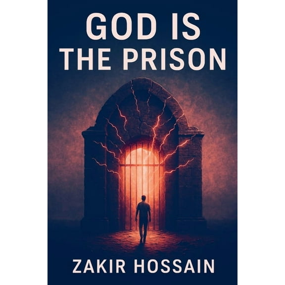 God is the Prison, (Paperback)