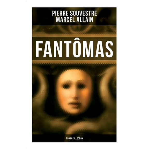 FantÃ´mas: 5 Book Collection, (Paperback)