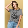 thumbnail image 2 of Dog Friendly, People Not So Much Women's Fashion Relaxed T-Shirt Tee Heather Gray Medium, 2 of 3