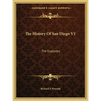 The History Of San Diego V1 : The Explorers (Paperback)