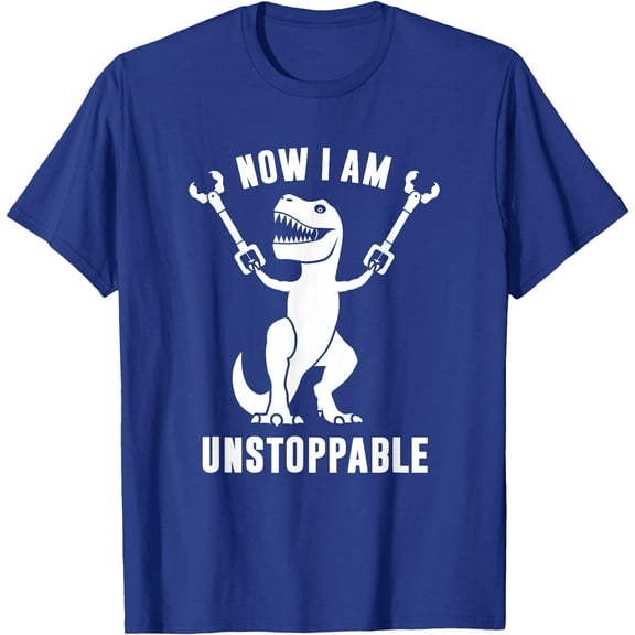 Funny T-Rex Now I Am Unstoppable Unisex T-Shirt for Men Women Kids