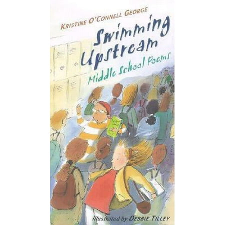 Swimming Upstream : Middle School Poems