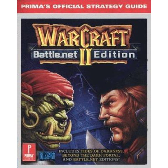 Pre-Owned WarCraft II Battle.net Edition: Prima's Official Strategy Guide. (Paperback) 0761519440 9780761519447