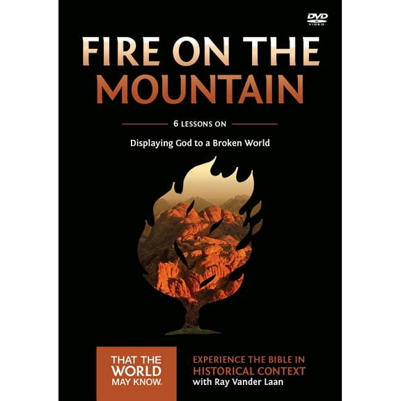 That the World May Know: Fire on the Mountain Video Study: Displaying God to a Broken World 9 (Other)