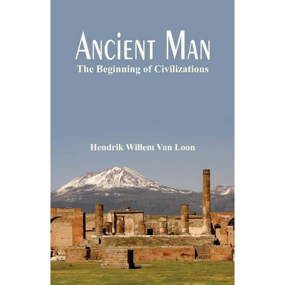 Ancient Man: The Beginning of Civilizations, (Paperback)