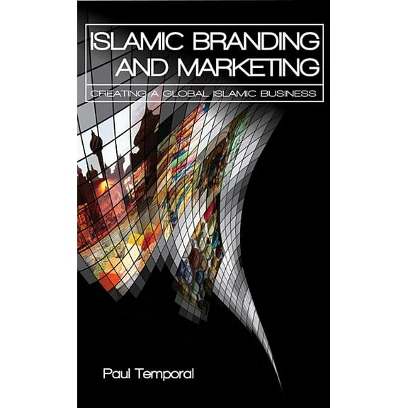 Islamic Branding and Marketing, (Hardcover)