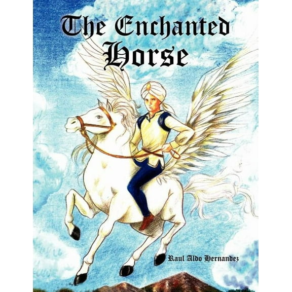 The Enchanted Horse, (Paperback)