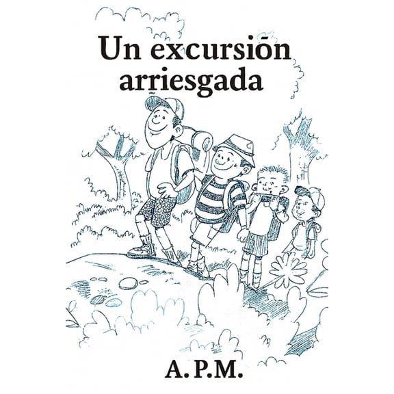 Una Excursión arriesgada, (Paperback)