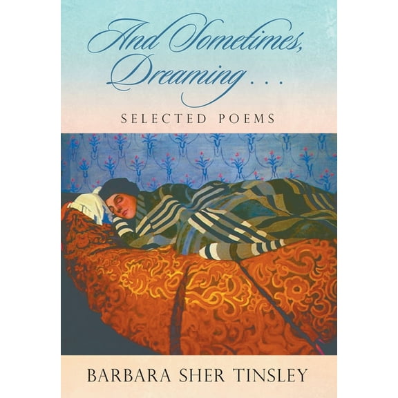 And Sometimes, Dreaming . . . (Hardcover)