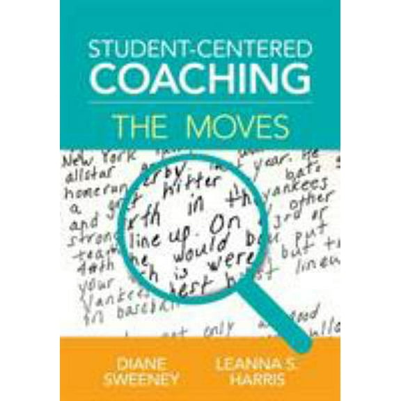 Pre-Owned Student-Centered Coaching: The Moves (Paperback) 1506325262 9781506325262