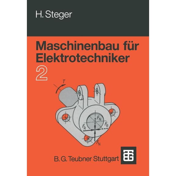 Maschinenbau Für Elektrotechniker: Teil 2, (Paperback)