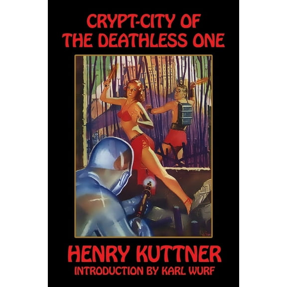 Crypt-City of the Deathless One, (Paperback)