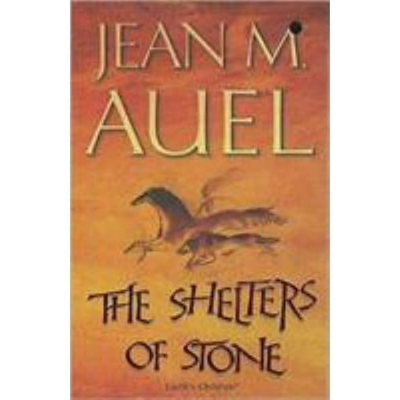 Pre-Owned Shelters of Stone: Earth's Children 5 (Paperback) 0340821965 9780340821961