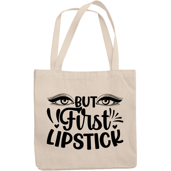 12oz Canvas Tote Bag - But First Lipstick with Woman's Eyes Design - Beauty Themed Merch for Makeup Artist or Cosmetologist, Gift for Makeup Lovers & Beauticians