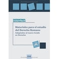 thumbnail image 1 of Materiales para EL Estudio DEL Derecho Romano PUBLICACIONS DE LA UNIVERSITAT DE VALENCIA LUCIA BERNAD SAGARRA, 1 of 1