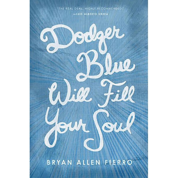 Camino del Sol: Dodger Blue Will Fill Your Soul (Paperback)