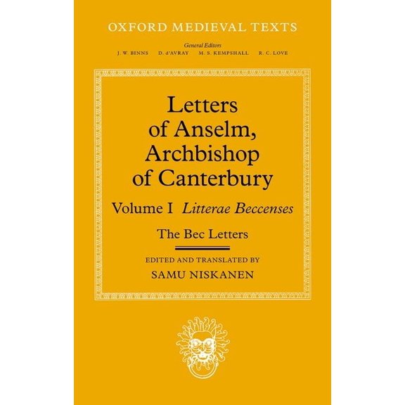 Oxford Medieval Texts Letters of Anselm, Archbishop of Canterbury: Volume I, (Hardcover)