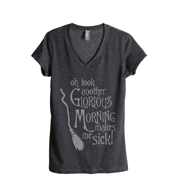 Another Glorious Morning Makes Me Sick Women's Fashion Relaxed V-Neck T-Shirt Tee Charcoal Grey Large