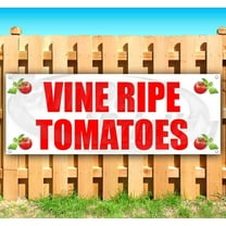 Vine Ripe Tomatoes 13 oz Vinyl Banner With Metal Grommets