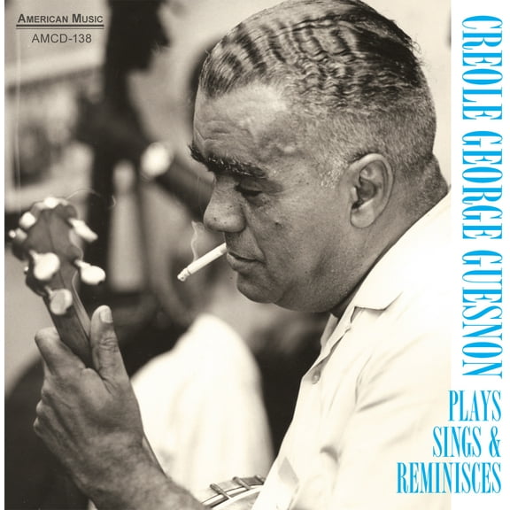 Creole George Guesnon - Plays Sings and Reminisces - Jazz - CD