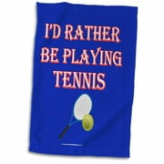 3dRose Id rather be playing tennis game score winning Popular saying - Towel, 15 by 22-inch