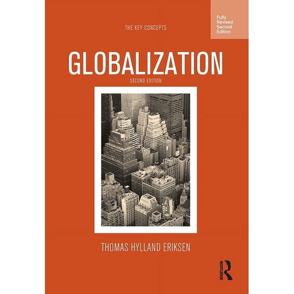 Key Concepts (Hardcover) Globalization: The Key Concepts, (Hardcover)