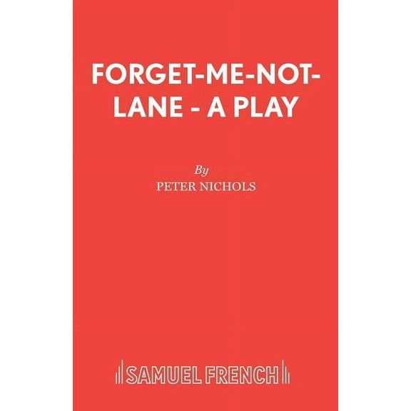 Forget-Me-Not-Lane - A Play, (Paperback)