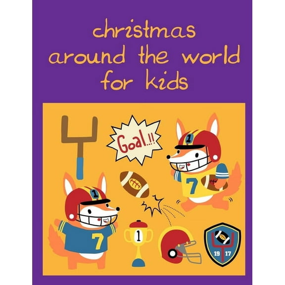 Animals for Grown-Ups: Christmas Around The World For Kids: Coloring Pages with Adorable Animal Designs, Creative Art Activities (Paperback)